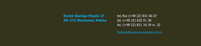 festival@warsaw-autumn.art.pl